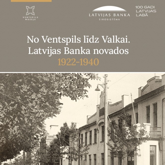 Ar izstādi Ventspils muzejā sākas Latvijas Bankas simtgades notikumi novados